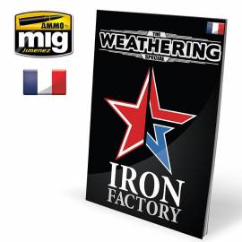 The Weathering Special: IRON FACTORY (Française)