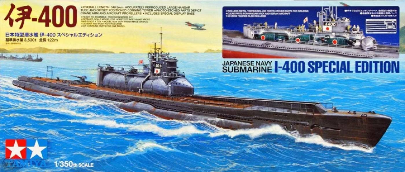 Japanese Navy Submarine I-400 Special Edition