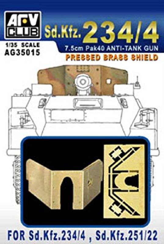 BOUCLIER LAITON POUR SDKFZ 234/4 et 251/22.