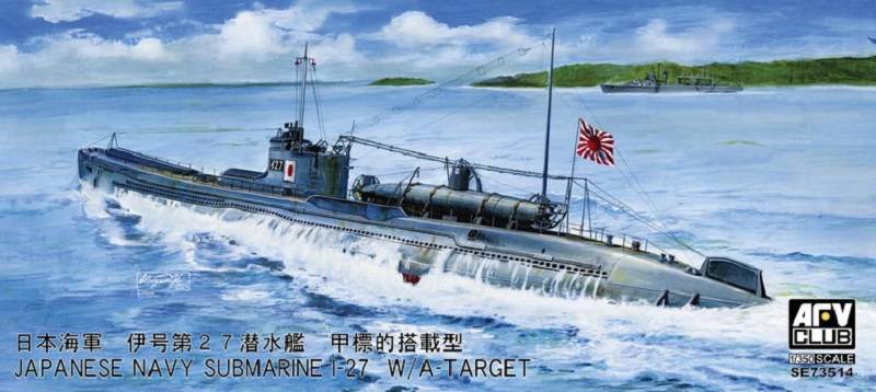 JAPANESE NAVY SUBMARINE I-27 W/A-TARGET