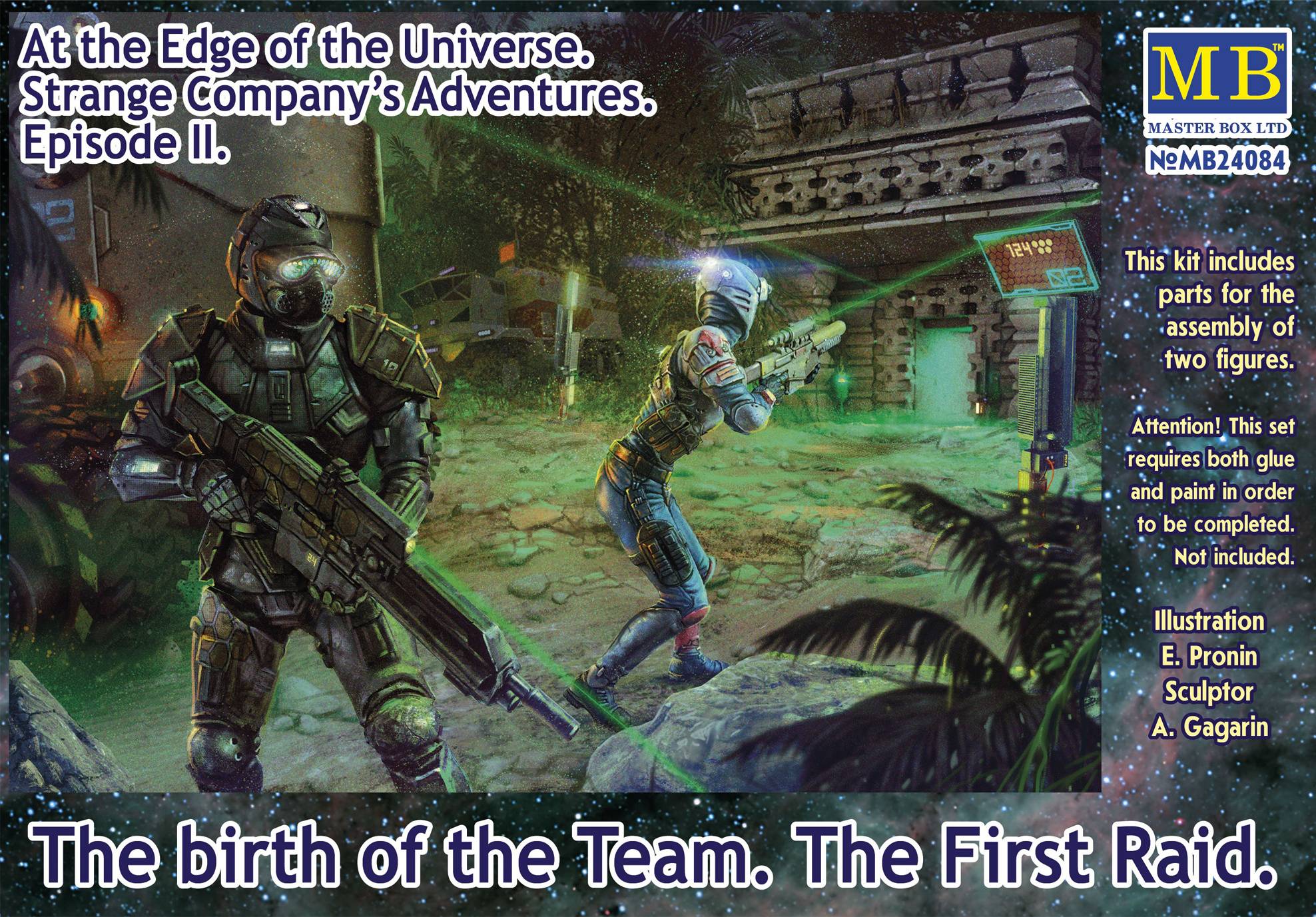 "At the Edge of the Universe. Strange Company’s adventures. Episode II. "The birth of the Team. The First Raid"